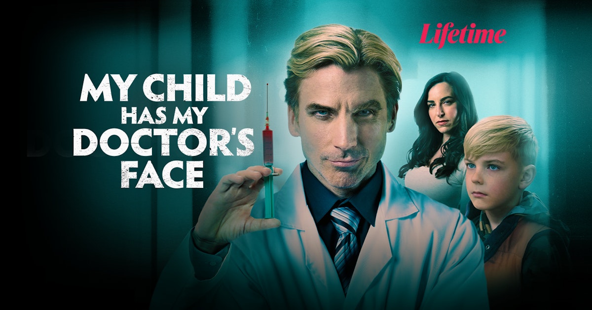 Key art for My Child Has My Doctor’s Face